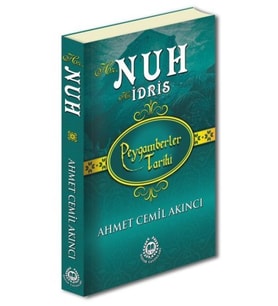 Peygamberler Tarihi - Hz. Nuh-Hz. İdris (Ciltli)