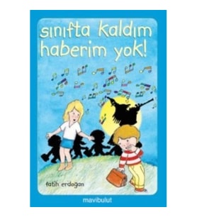 Sınıfta Kaldım Haberim Yok!..