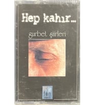 (Plak Değildir KASET tir) Gurbet Şiirleri Hep Kahır Açılmamış Jelatininde Kaset
