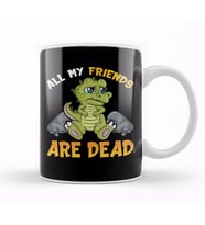 Cute All My Friends Are Dead Funny Dinosaur Pun Kupa Bardak Porselen