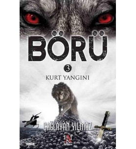 Börü 3 - Kurt Yangını