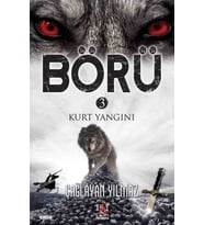 Börü 3 - Kurt Yangını