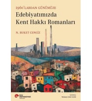 Edebiyatımızda Kent Hakkı Romanları