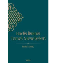 Hadis İlminin Temel Meseleleri