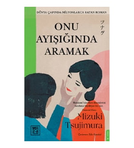 Onu Ayışığında Aramak
