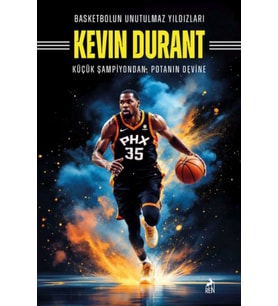 Basketbolun Unutulmaz Yıldızları Kevın Durant