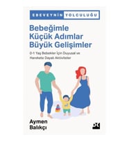 Bebeğimle Küçük Adımlar Büyük Gelişimler