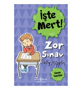 İşte Mert! - Zor Sınav - Zaman Yönetimi