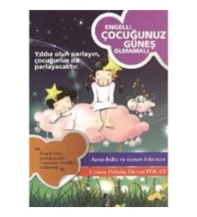 Engelli Çocuğunuz Güneş Olmamalı