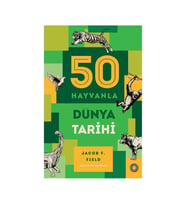 50 Hayvanla Dünya Tarihi - Jacob F. Field