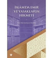 İslamda Emir Ve Yasakların Hikmeti