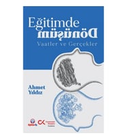 Eğitimde Dönüşüm Vaadler ve Gerçekler
