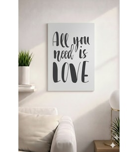 ALL YOU NEES IS LOVE YAZILI MDF TABLO (27X18)