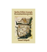 Tarihin Külleri Arasında Konstantinopolis (Krem)