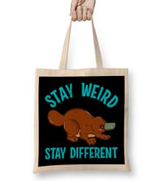 Stay Weird Stay Different Platypus Animal Pun Bez Çanta Uzun Saplı