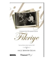 Çankaya'nın Duvaksız Gelini Fikriye