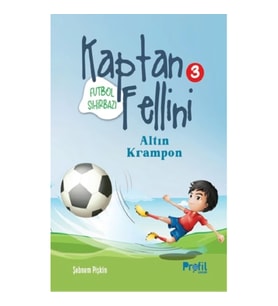 Altın Krampon - Futbol Sihirbazı Kaptan Fellini 3