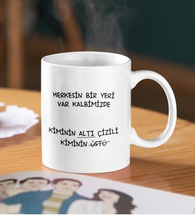 Herkesin Bir Yeri Var Kalbimizde Kupa Bardak