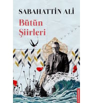 Bütün Şiirleri - Sabahattin Ali