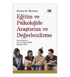 Eğitim Ve Psikolojide Araştirma Ve Değerlendirme