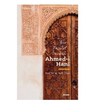 Ahmedi Hani - Bir Fazilet Öncüsü