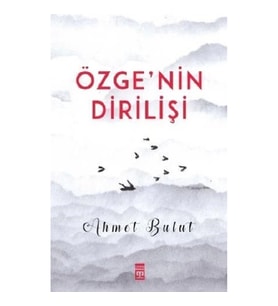 Özge'nin Dirilişi