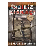 İngiliz Kıskacı - Mustafa Kemal Paşa’ya Suikast