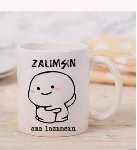 DYNTASARIM GIF'Lİ Zalımsın Ama Lazımsın Baskılı Kupa Bardak
