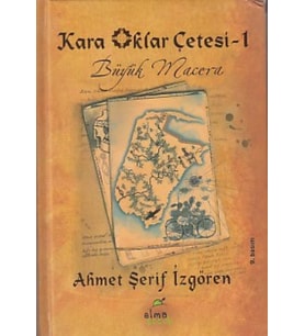 Kara Oklar Çetesi 1 - Büyük Macera (Ciltli)