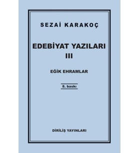 Edebiyat Yazıları 3 - Eğik Ehramlar