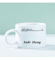 Kişiye Özel Besmele Tasarımlı Seramik Motto Kahve Fincanı