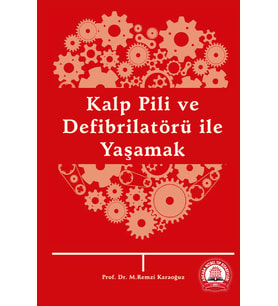 Kalp Pili ve Defibrilatöru¨ ile Yaşamak