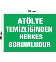 Metal Atölye Temizliğinden Herkes Sorumludur 20cm x 30cm A4 Büyüklüğünde Uyarı Levhası Yönlendirme