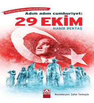 Adım Adım Cumhuriyet: 29 Ekim