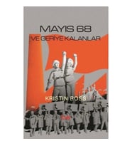 Mayıs 68 ve Geriye Kalanlar