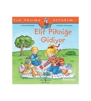 Elif Pikniğe Gidiyor / Ilk Okuma Kitabım