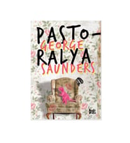Pastoralya George Saunders Delidolu