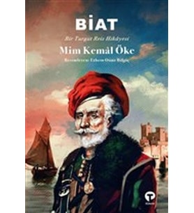 Biat - Bir Turgut Reis Hikayesi