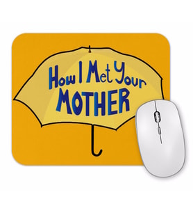 How I Met Your Mother  04 Mouse Pad