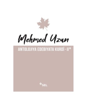 Antolojiya Edebiyata Kurdî - II