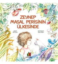 Zeynep Masal Perisinin Ülkesinde