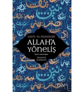 Allah’a Yöneliş / / Haris el Muhasibi