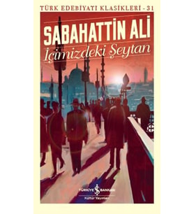 İçimizdeki Şeytan - Türk Edebiyatı Klasikleri