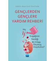 GENÇLERDEN GENÇLERE YARDIM REHBERİ - Hiç Y Kuşağının Yazdığı Bir Kitap Okumuş muydunuz?