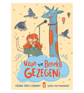 Uzun Ve Benekli Gezegeni - Tuğba Tatlı Cömert - Timaş Çocuk