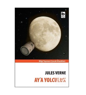 Aya Yolculuk Jules Verne Bilgi Yayınevi