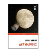 Aya Yolculuk Jules Verne Bilgi Yayınevi