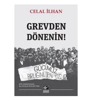 Grevden Dönenin!