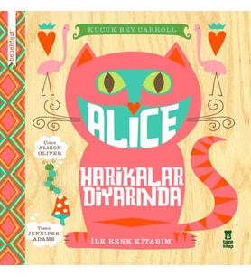 Bebebiyat - Alice Harikalar Diyarında