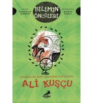 ALİ KUŞÇU OSMANLIDA ASTRONOMİNİN KURUCUSU - AYŞENUR GÖNEN - ERDEM ÇOCUK (Karışık)